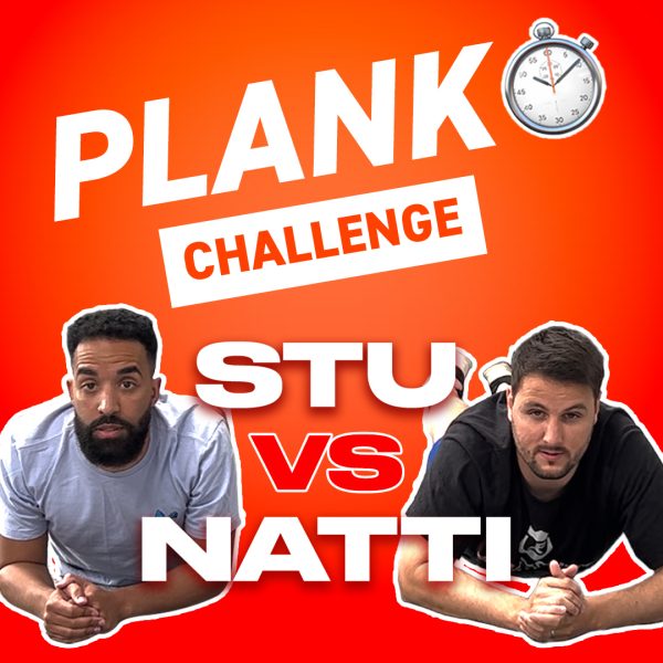 Stu vs Natti - Plank - Free £50 Credit