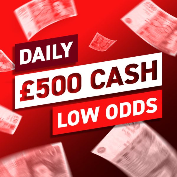 £500 Cash Daily Low Odds #3