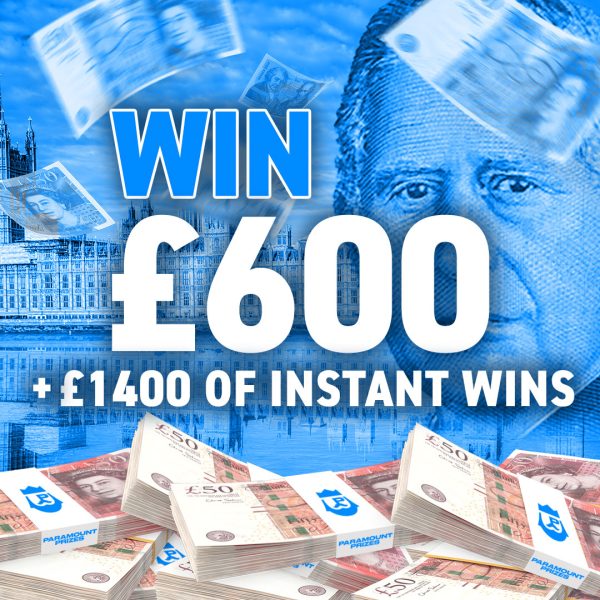 £600 Cash + £1400 Instant Wins