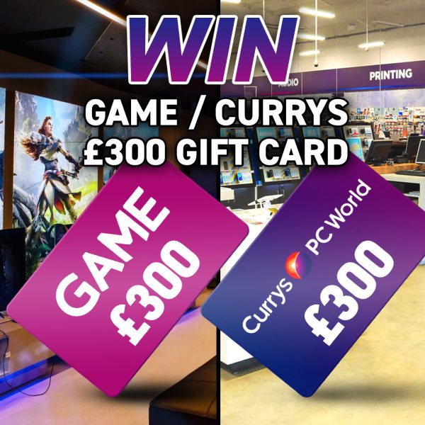 £300 Game or Currys Gift Card
