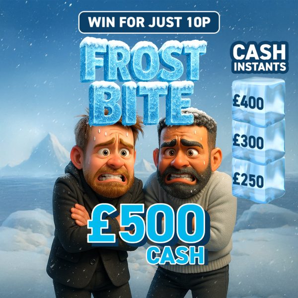 £500 Cash + Instants!