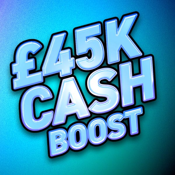 £45,000 Cash Boost 🚀