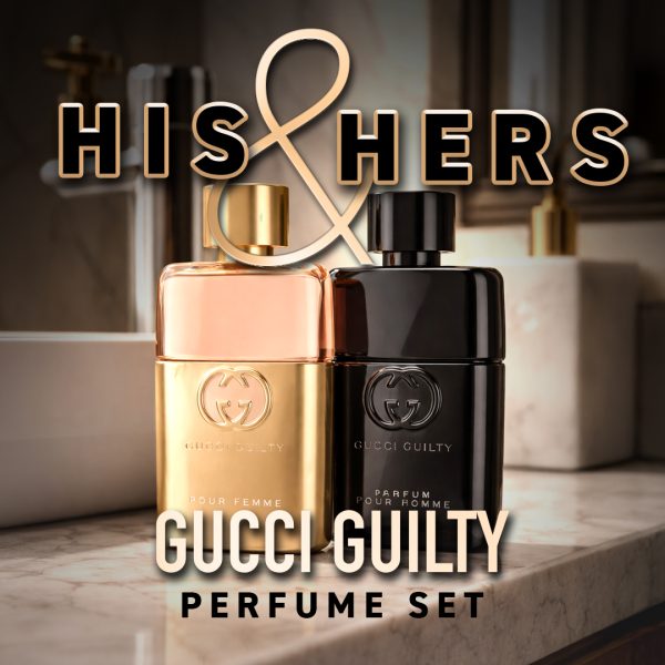 Gucci Guilty - His and Hers Perfume